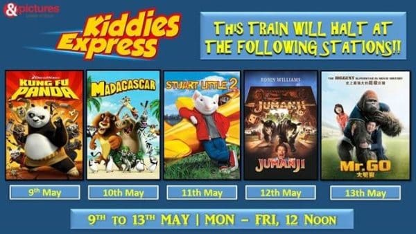 Catch the ‘Kiddies Express’ from Monday, 9th May to Friday, 13th May daily at 12 noon only on &pictures!