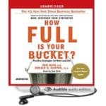 How full is your bucket? Positive strategies for work and life