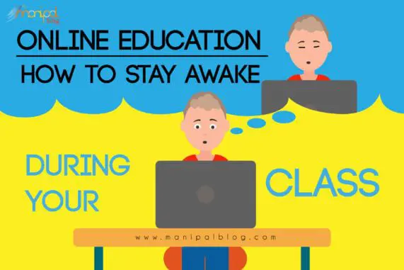 Stay Awake In Online Class: 11 Best Tips - ManipalBlog