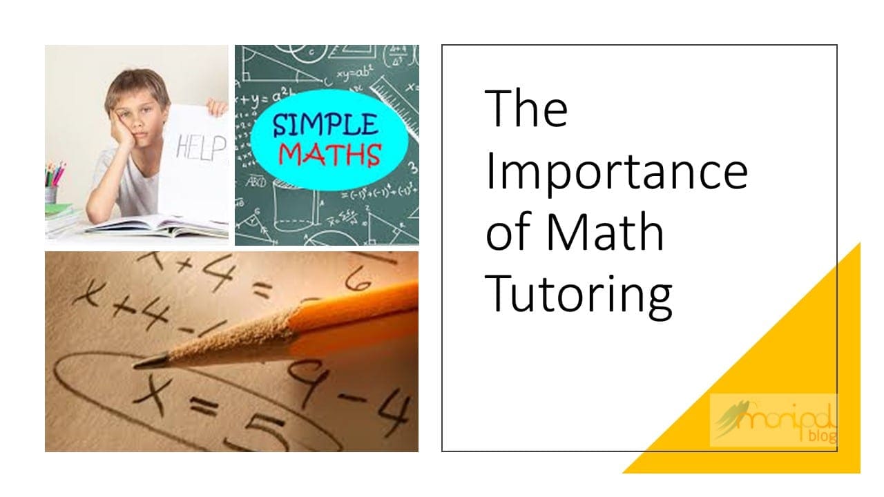 The Importance of Math Tutoring - ManipalBlog