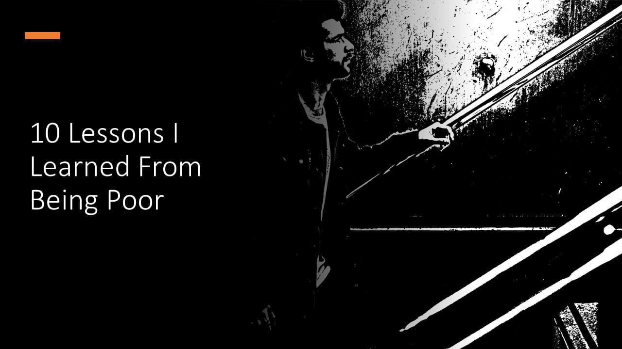 Verb Poor 10 Lessons I Learned From Being Poor | ManipalBlog